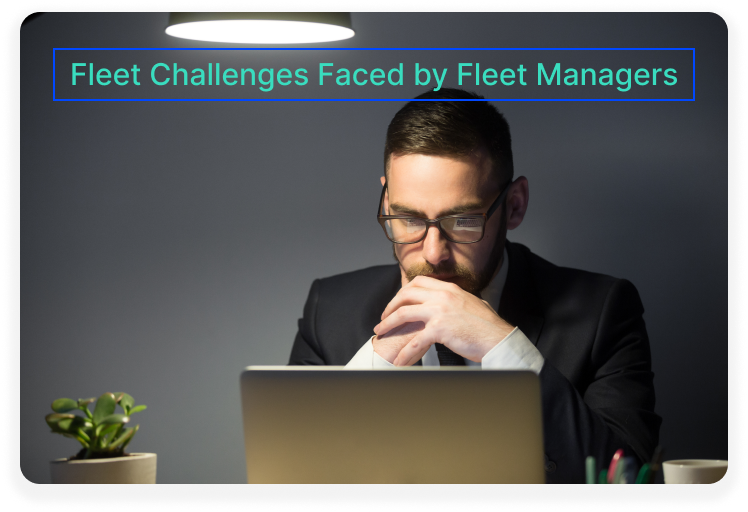 fleet-challenges-faced-by-fleet-managers