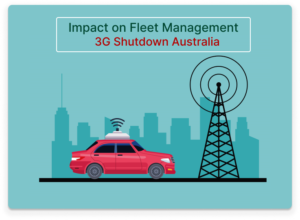 Australia's 3G Network Shutdown – Manage Vehicle